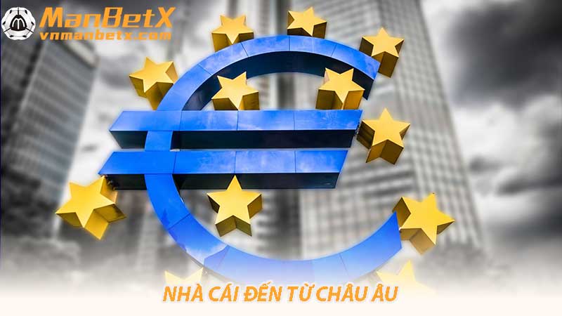 Nhà Cái Đến Từ Châu Âu Sức Hút và Lợi Ích Trong Cá Cược